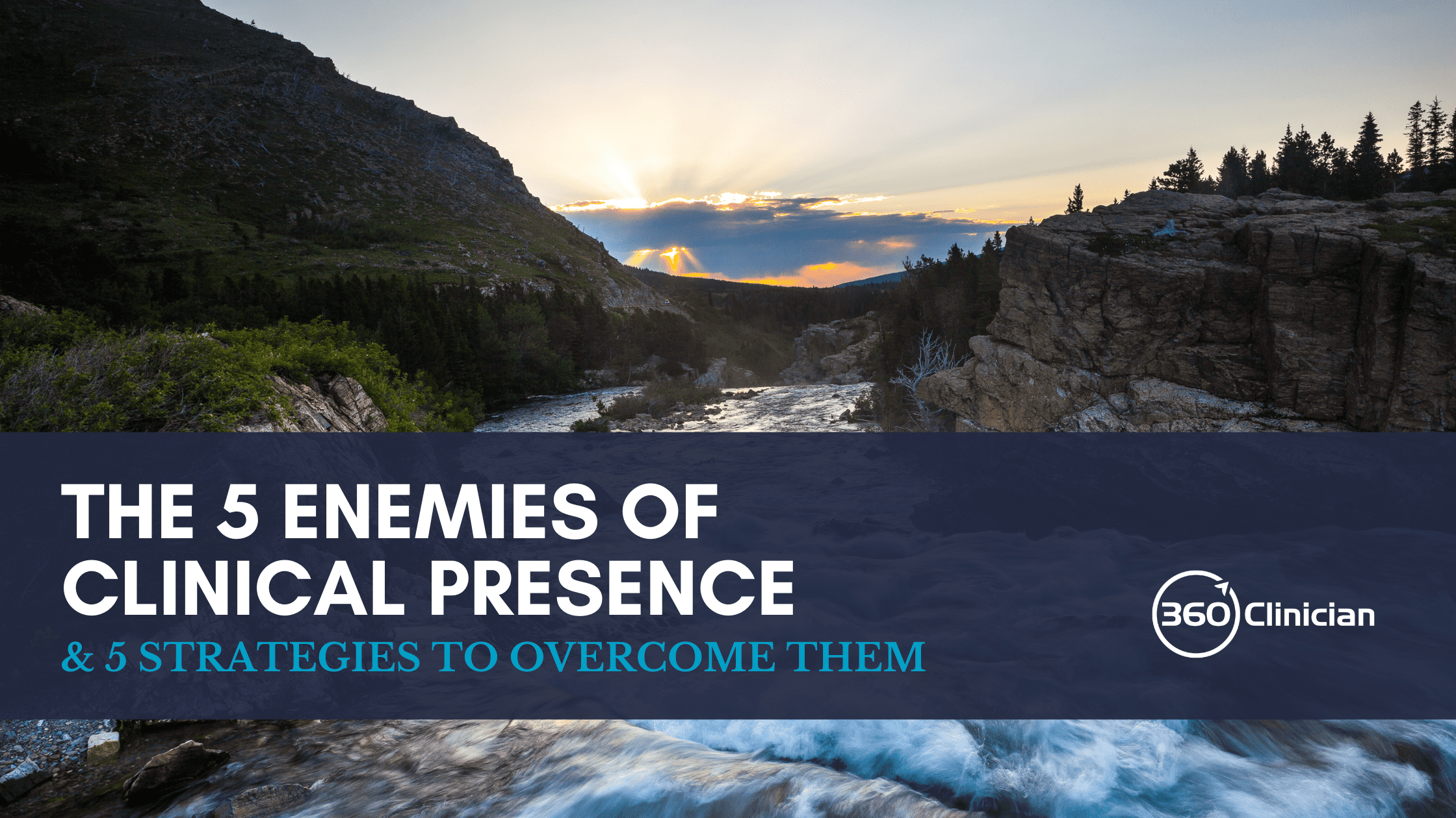 Read more about the 5 enemies of clinical presence
